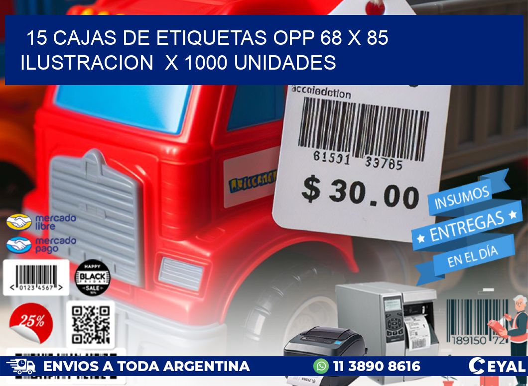 15 CAJAS DE ETIQUETAS OPP 68 x 85 ILUSTRACION  X 1000 UNIDADES