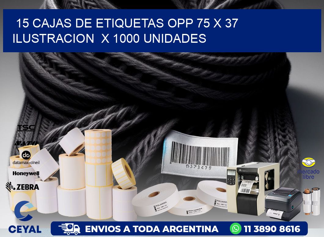 15 CAJAS DE ETIQUETAS OPP 75 x 37 ILUSTRACION  X 1000 UNIDADES