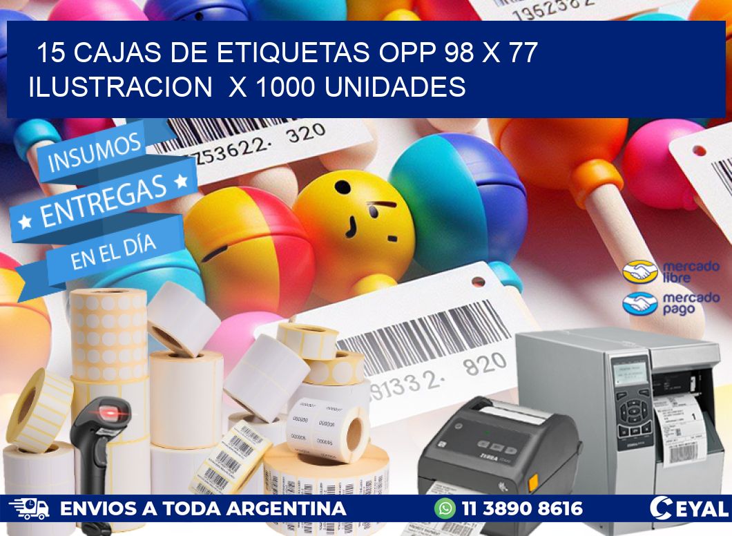 15 CAJAS DE ETIQUETAS OPP 98 x 77 ILUSTRACION  X 1000 UNIDADES