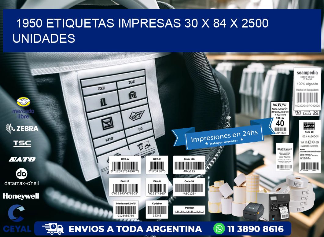 1950 ETIQUETAS IMPRESAS 30 x 84 X 2500 UNIDADES