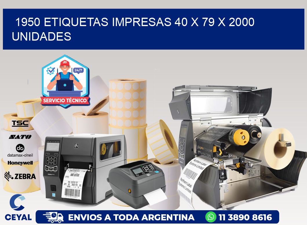 1950 ETIQUETAS IMPRESAS 40 x 79 X 2000 UNIDADES