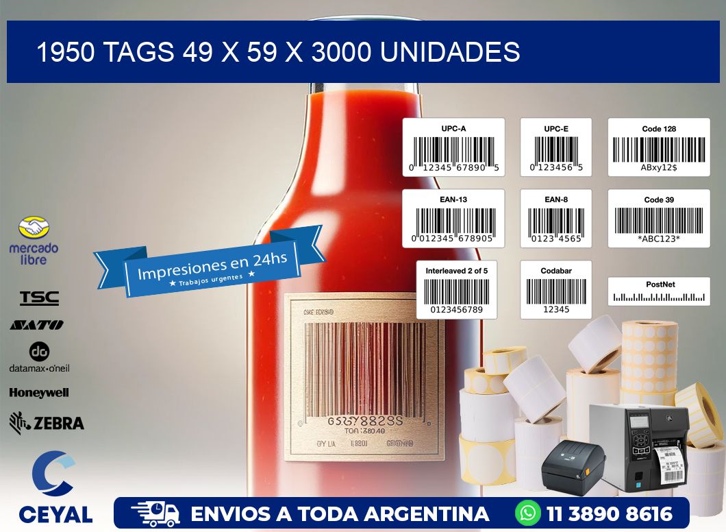 1950 TAGS 49 x 59 X 3000 UNIDADES