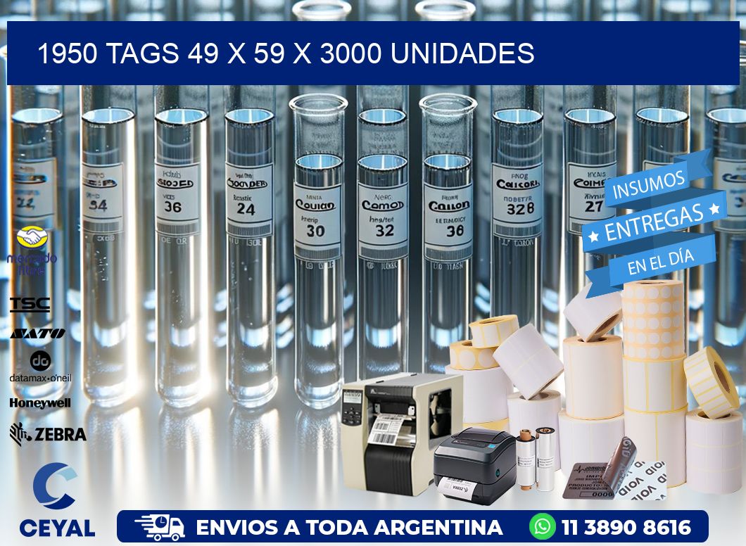 1950 TAGS 49 x 59 X 3000 UNIDADES