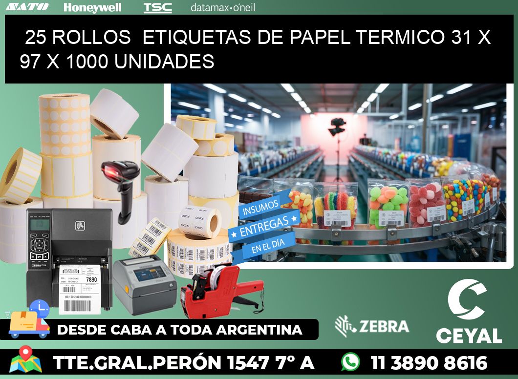 25 ROLLOS  ETIQUETAS DE PAPEL TERMICO 31 x 97 X 1000 UNIDADES