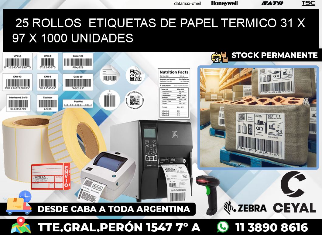 25 ROLLOS  ETIQUETAS DE PAPEL TERMICO 31 x 97 X 1000 UNIDADES