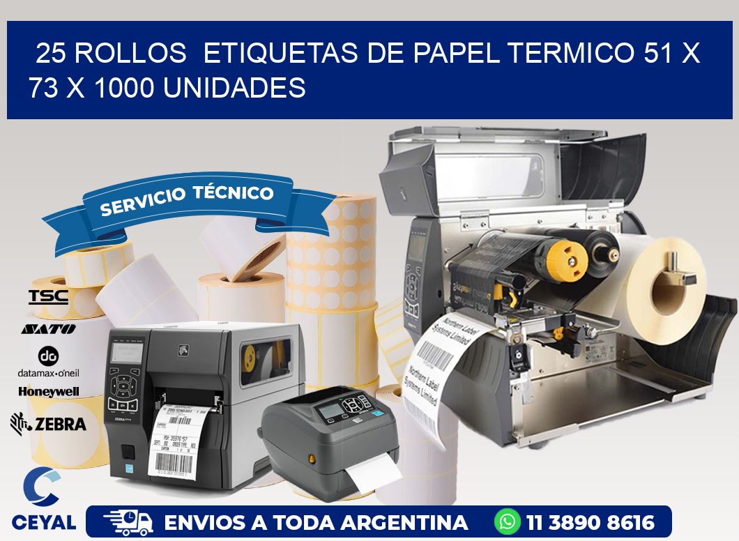 25 ROLLOS  ETIQUETAS DE PAPEL TERMICO 51 x 73 X 1000 UNIDADES