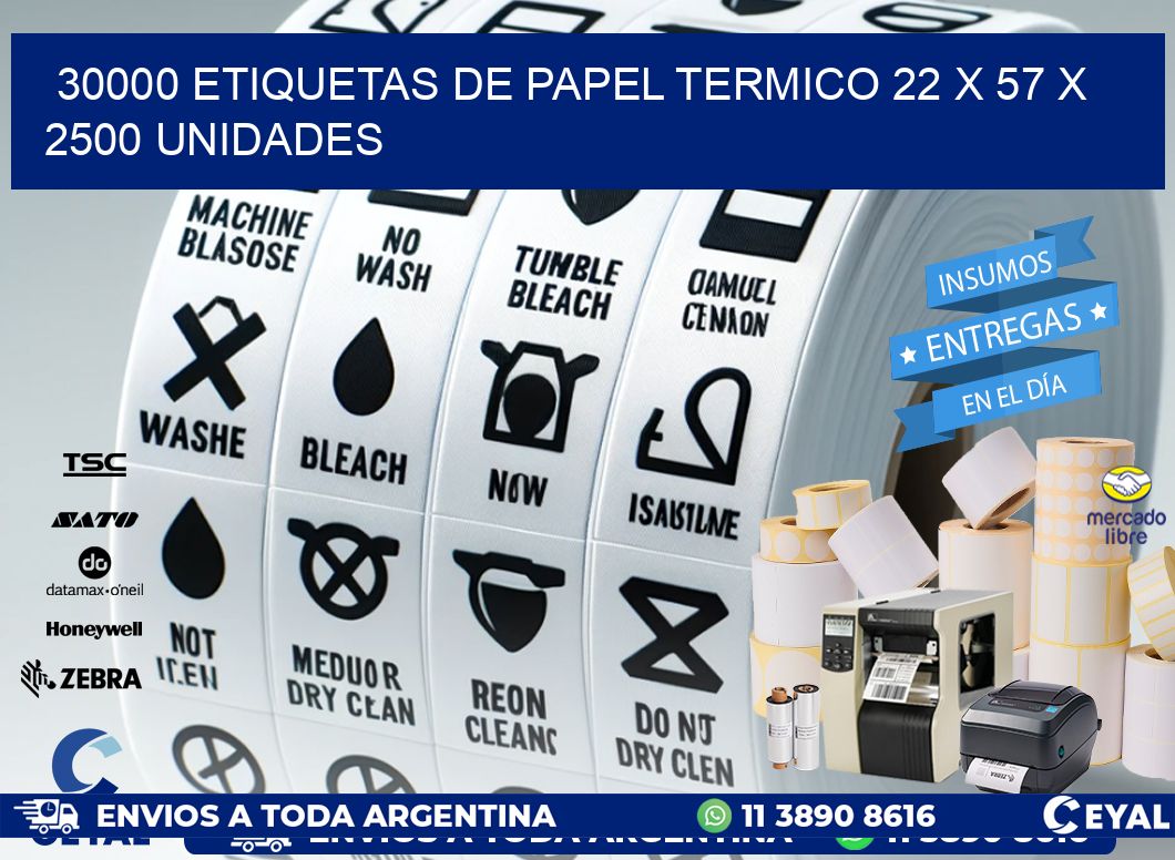 30000 ETIQUETAS DE PAPEL TERMICO 22 x 57 X 2500 UNIDADES