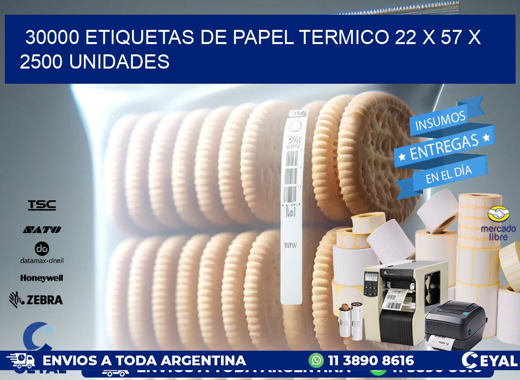 30000 ETIQUETAS DE PAPEL TERMICO 22 x 57 X 2500 UNIDADES