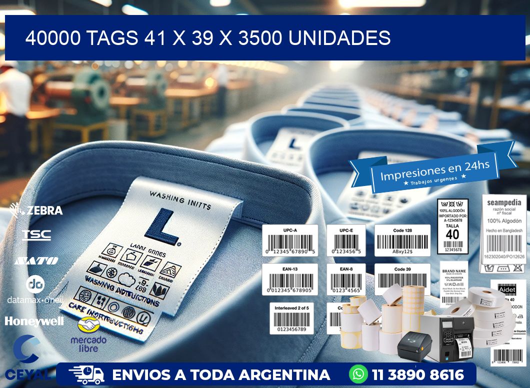 40000 TAGS 41 x 39 X 3500 UNIDADES