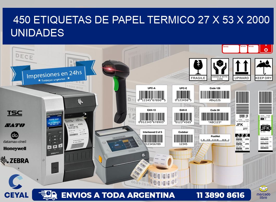 450 ETIQUETAS DE PAPEL TERMICO 27 x 53 X 2000 UNIDADES