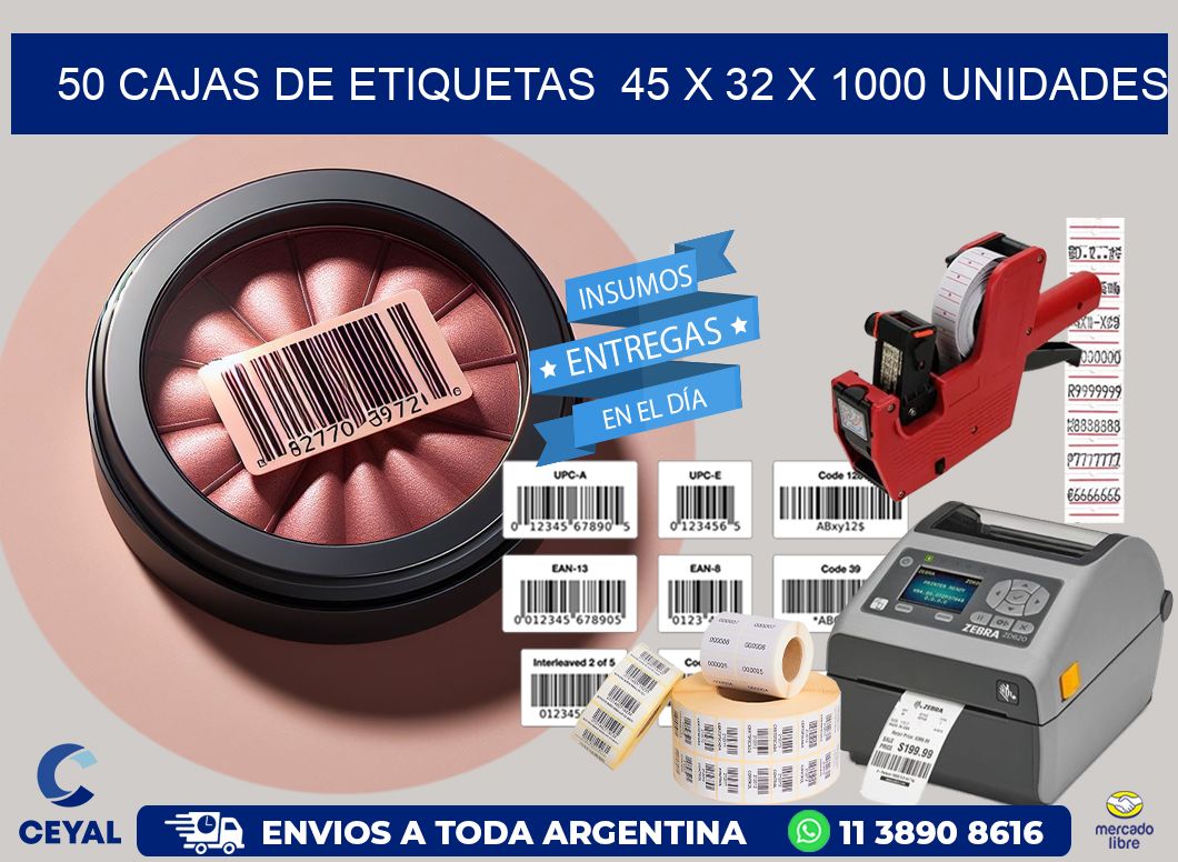 50 CAJAS DE ETIQUETAS  45 x 32 X 1000 UNIDADES