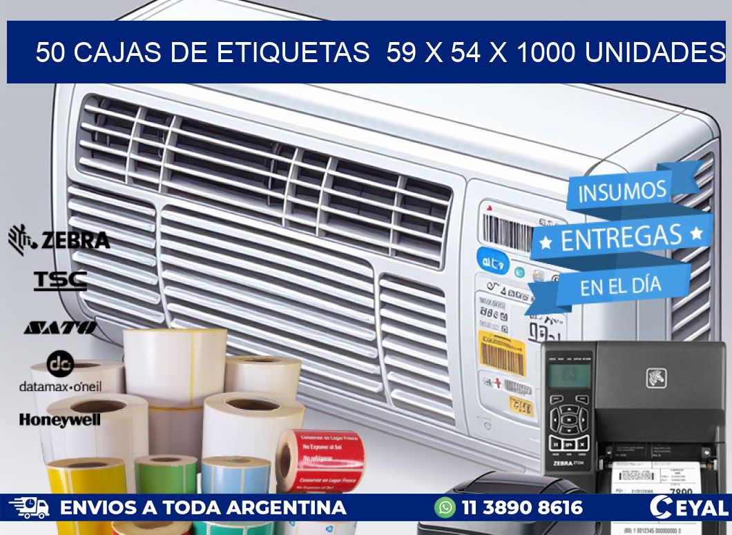 50 CAJAS DE ETIQUETAS  59 x 54 X 1000 UNIDADES