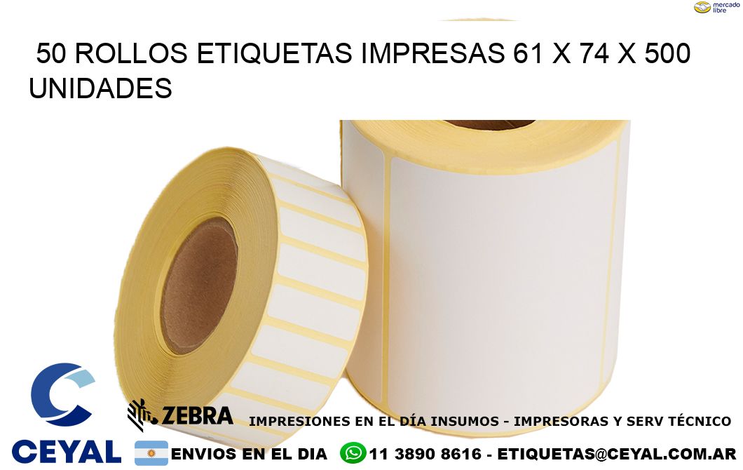 50 ROLLOS ETIQUETAS IMPRESAS 61 x 74 X 500 UNIDADES