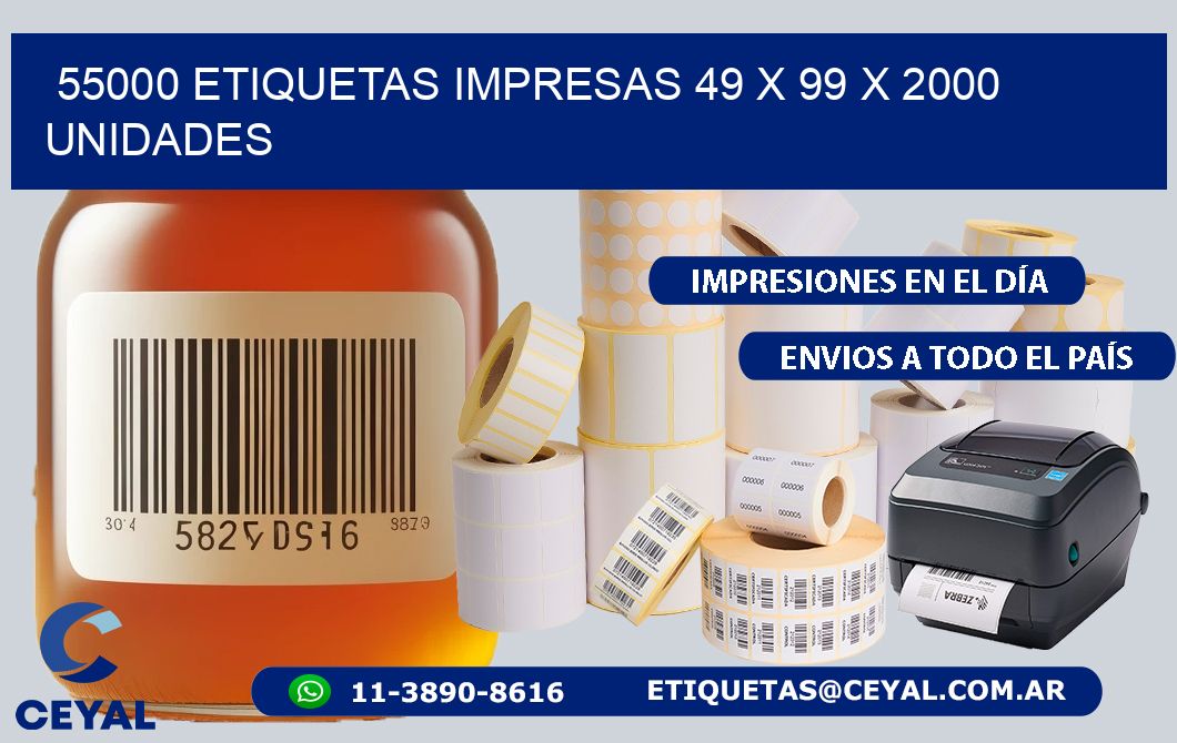 55000 ETIQUETAS IMPRESAS 49 x 99 X 2000 UNIDADES