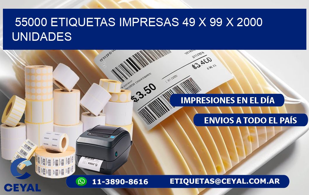 55000 ETIQUETAS IMPRESAS 49 x 99 X 2000 UNIDADES