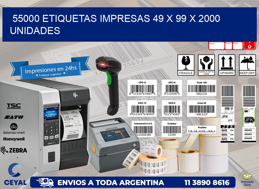 55000 ETIQUETAS IMPRESAS 49 x 99 X 2000 UNIDADES