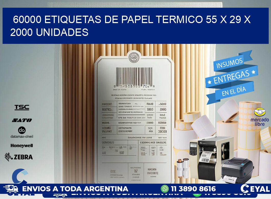 60000 ETIQUETAS DE PAPEL TERMICO 55 x 29 X 2000 UNIDADES