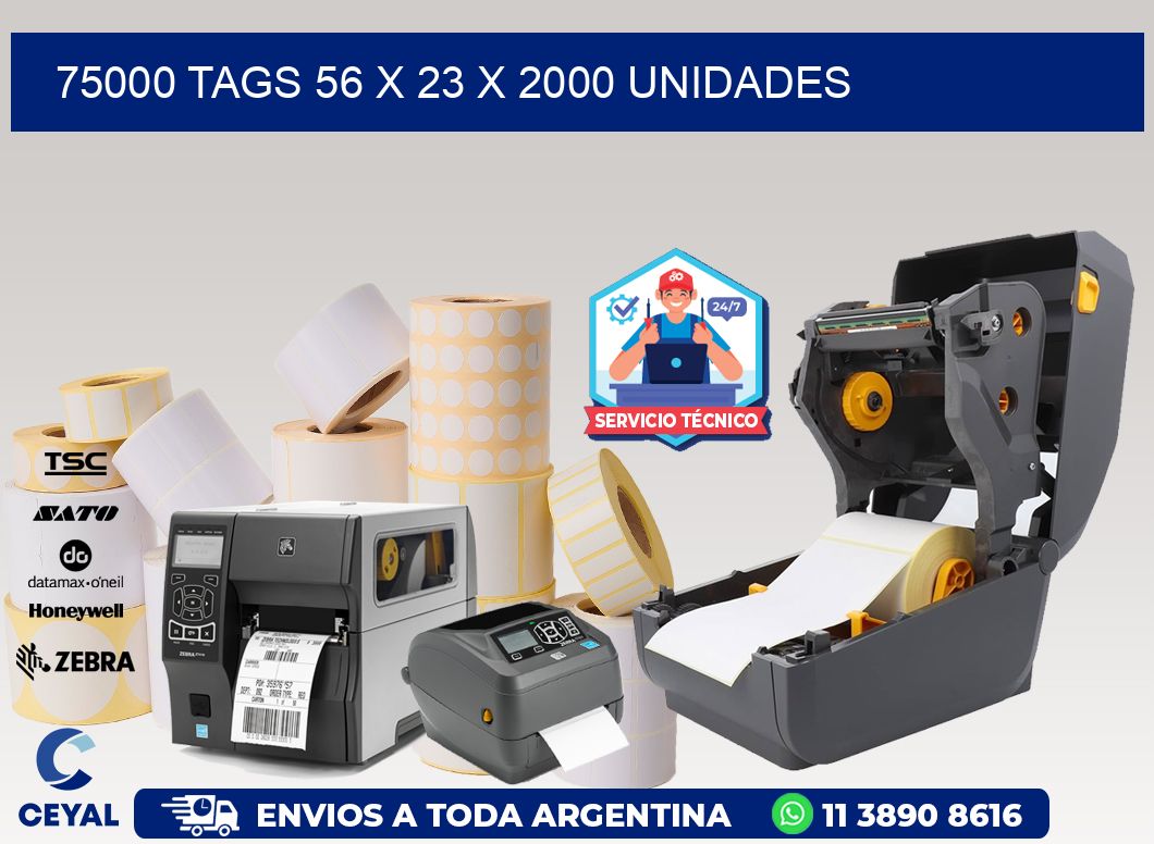 75000 TAGS 56 x 23 X 2000 UNIDADES