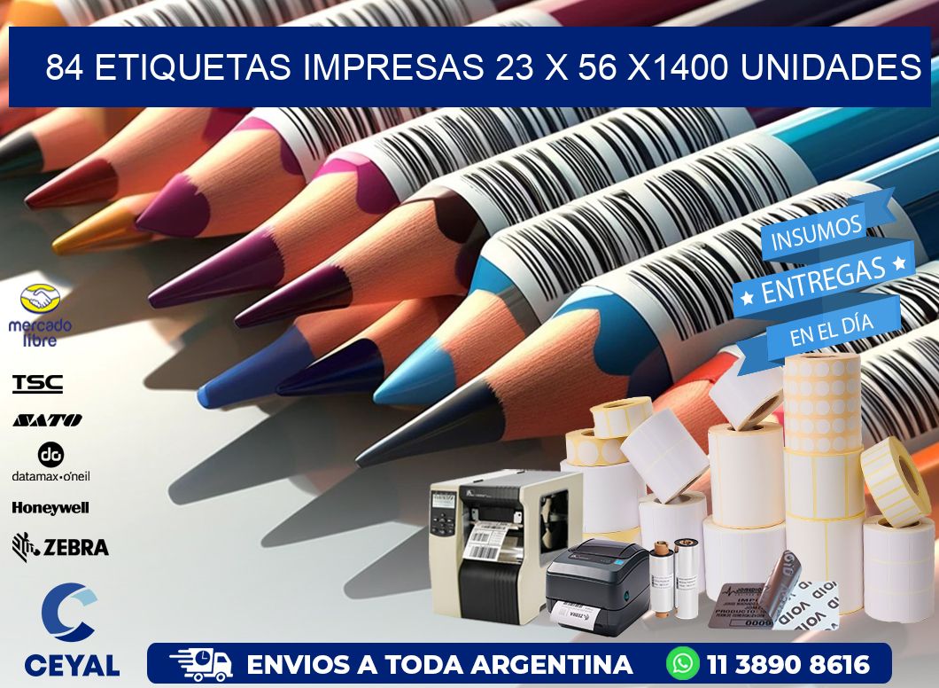 84 ETIQUETAS IMPRESAS 23 x 56 X1400 UNIDADES