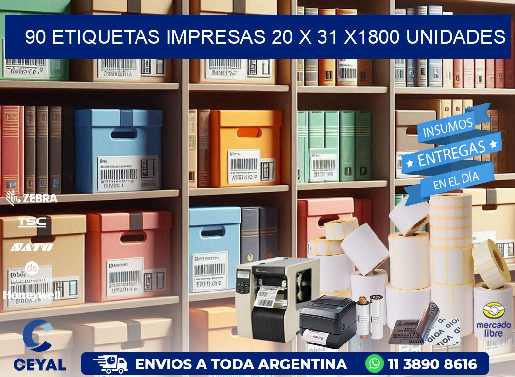 90 ETIQUETAS IMPRESAS 20 x 31 X1800 UNIDADES