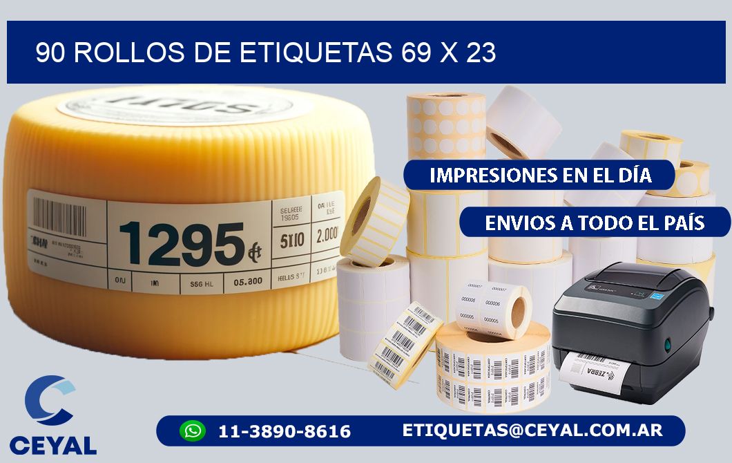 90 ROLLOS DE ETIQUETAS 69 x 23