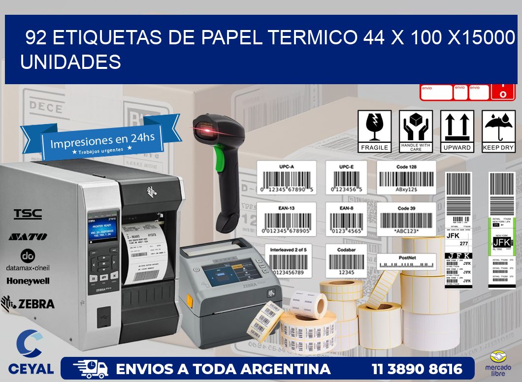 92 ETIQUETAS DE PAPEL TERMICO 44 x 100 X15000 UNIDADES