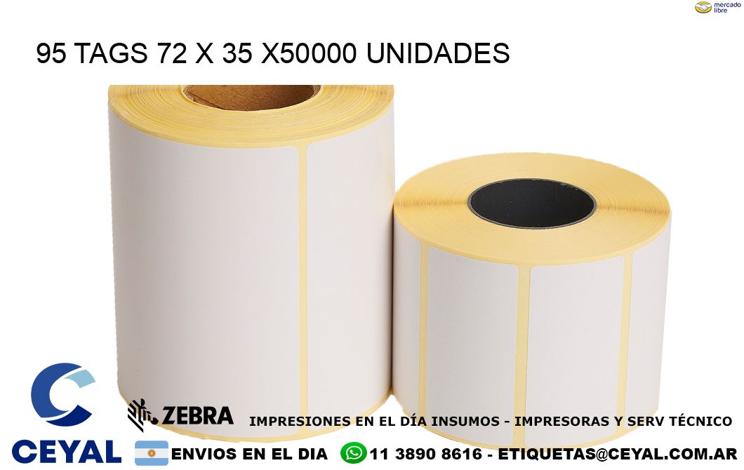 95 TAGS 72 x 35 X50000 UNIDADES