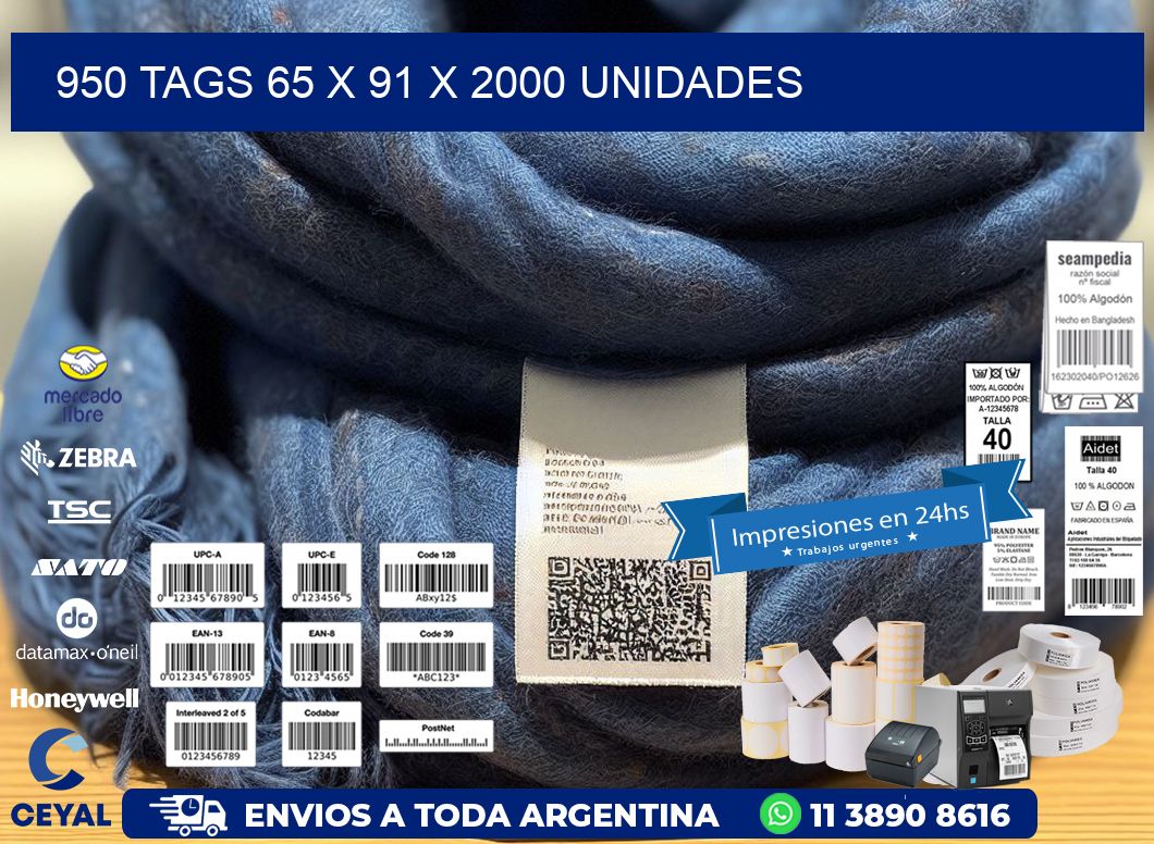 950 TAGS 65 x 91 X 2000 UNIDADES