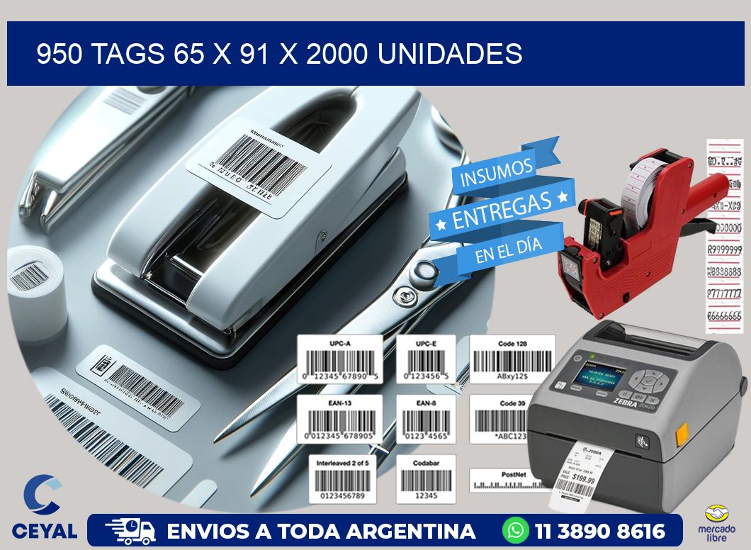 950 TAGS 65 x 91 X 2000 UNIDADES