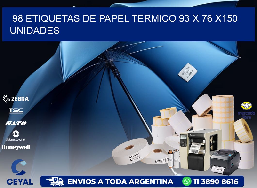 98 ETIQUETAS DE PAPEL TERMICO 93 x 76 x150 UNIDADES