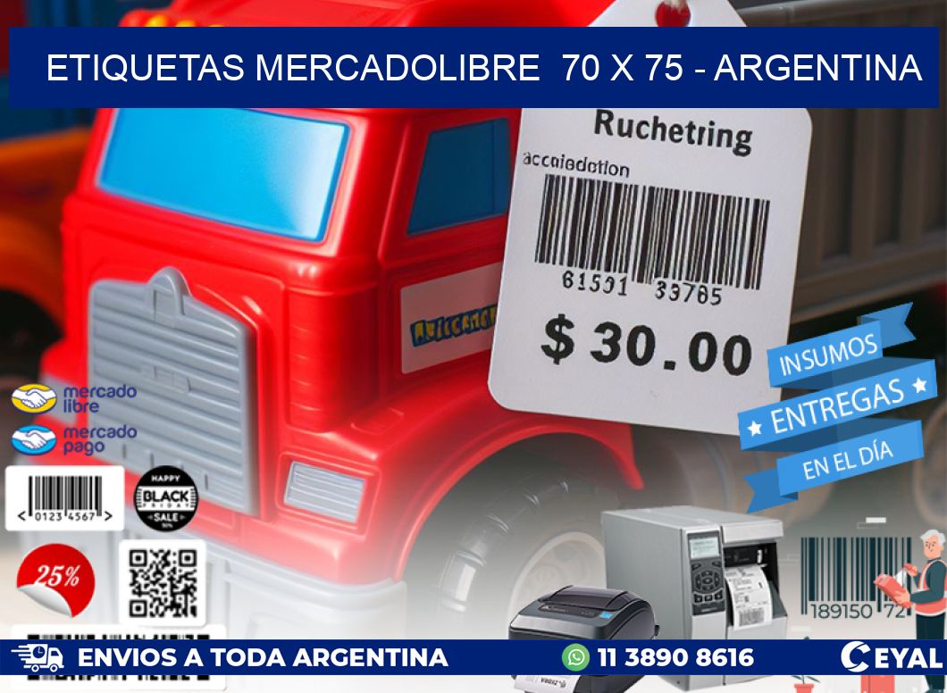 ETIQUETAS MERCADOLIBRE  70 x 75 - ARGENTINA