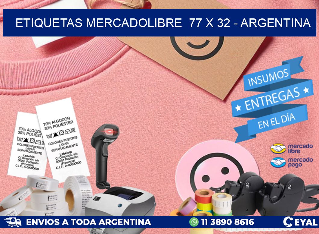 ETIQUETAS MERCADOLIBRE  77 x 32 - ARGENTINA