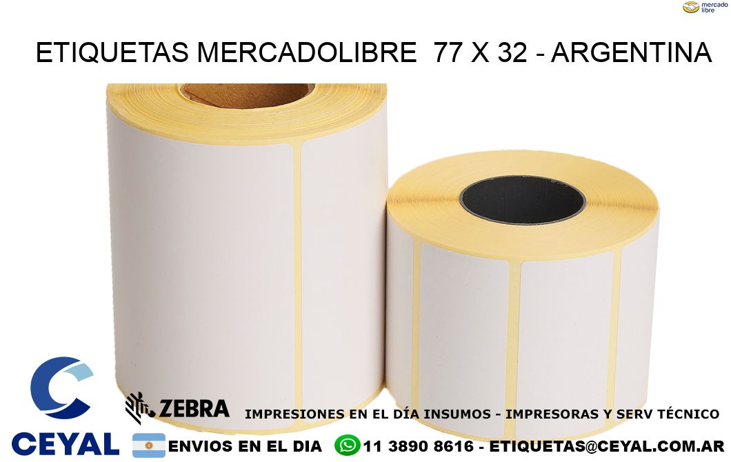 ETIQUETAS MERCADOLIBRE  77 x 32 - ARGENTINA