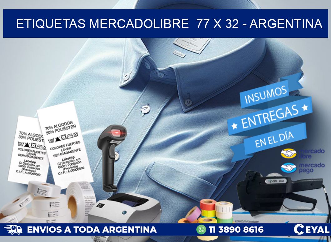 ETIQUETAS MERCADOLIBRE  77 x 32 – ARGENTINA