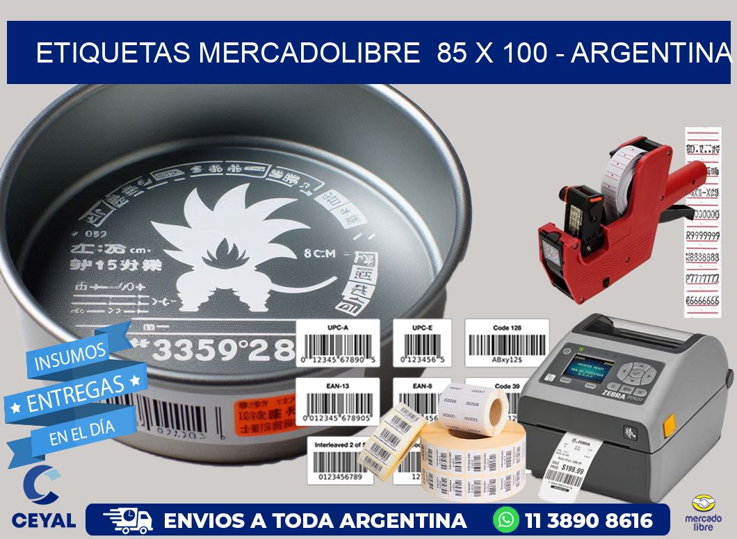 ETIQUETAS MERCADOLIBRE  85 x 100 – ARGENTINA