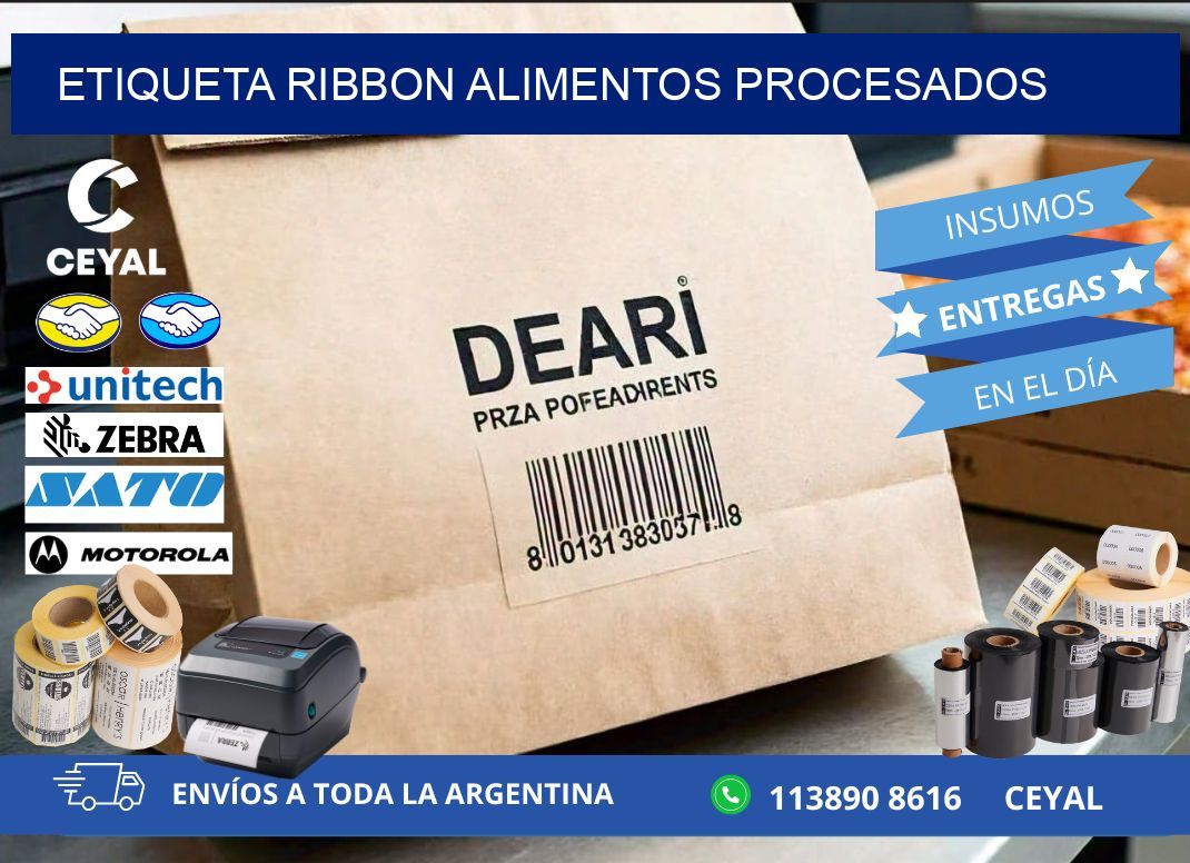 ETIQUETA RIBBON ALIMENTOS PROCESADOS