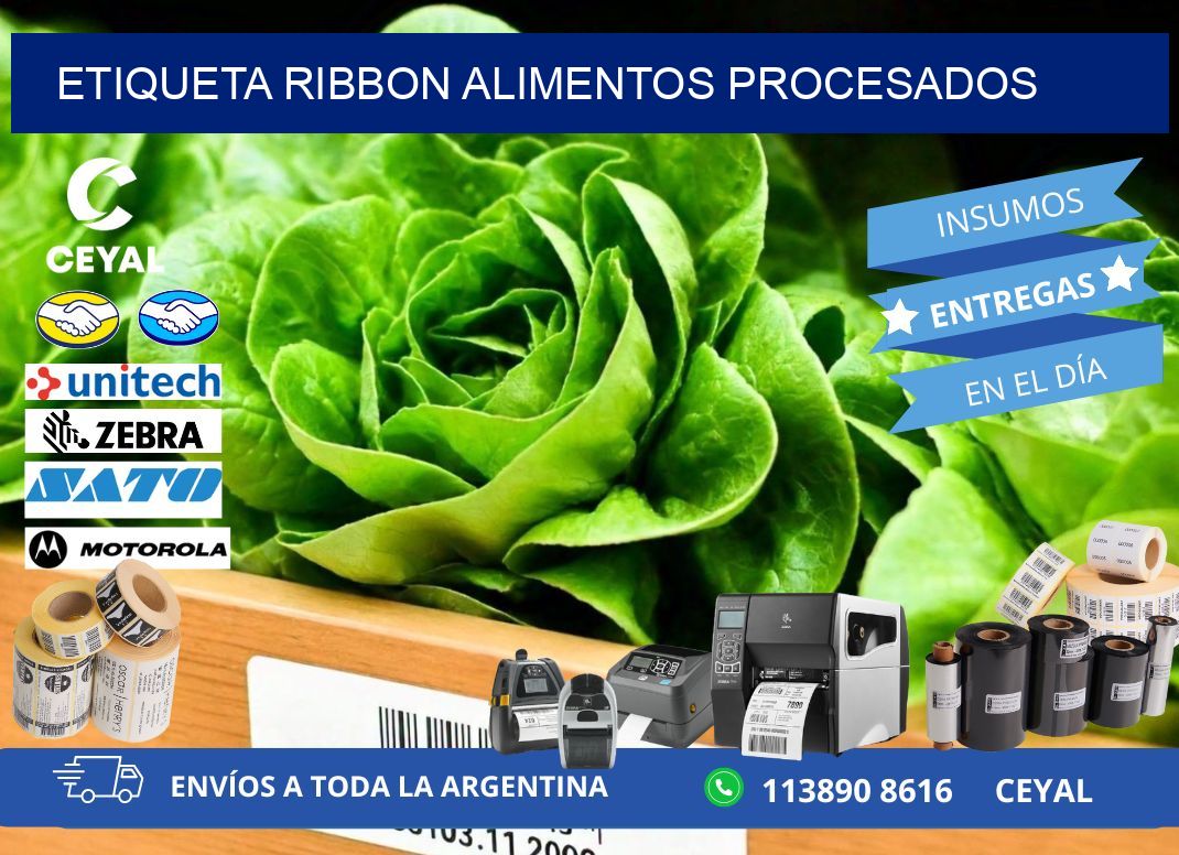 ETIQUETA RIBBON ALIMENTOS PROCESADOS