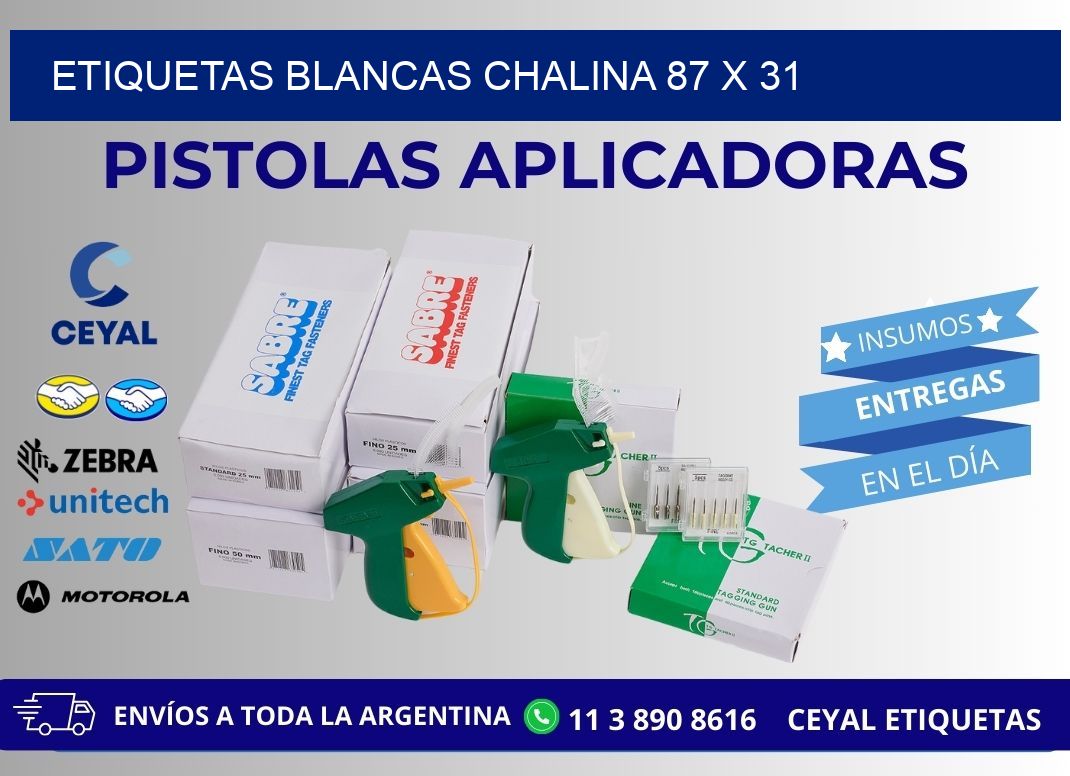 ETIQUETAS BLANCAS CHALINA 87 x 31