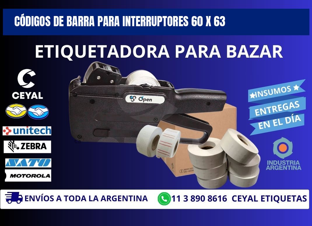 CÓDIGOS DE BARRA PARA INTERRUPTORES 60 x 63