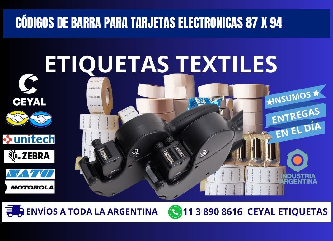 CÓDIGOS DE BARRA PARA TARJETAS ELECTRONICAS 87 x 94