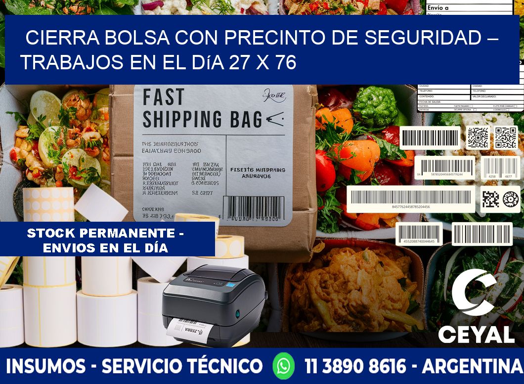 Cierra bolsa con precinto de seguridad – Trabajos en el día 27 x 76