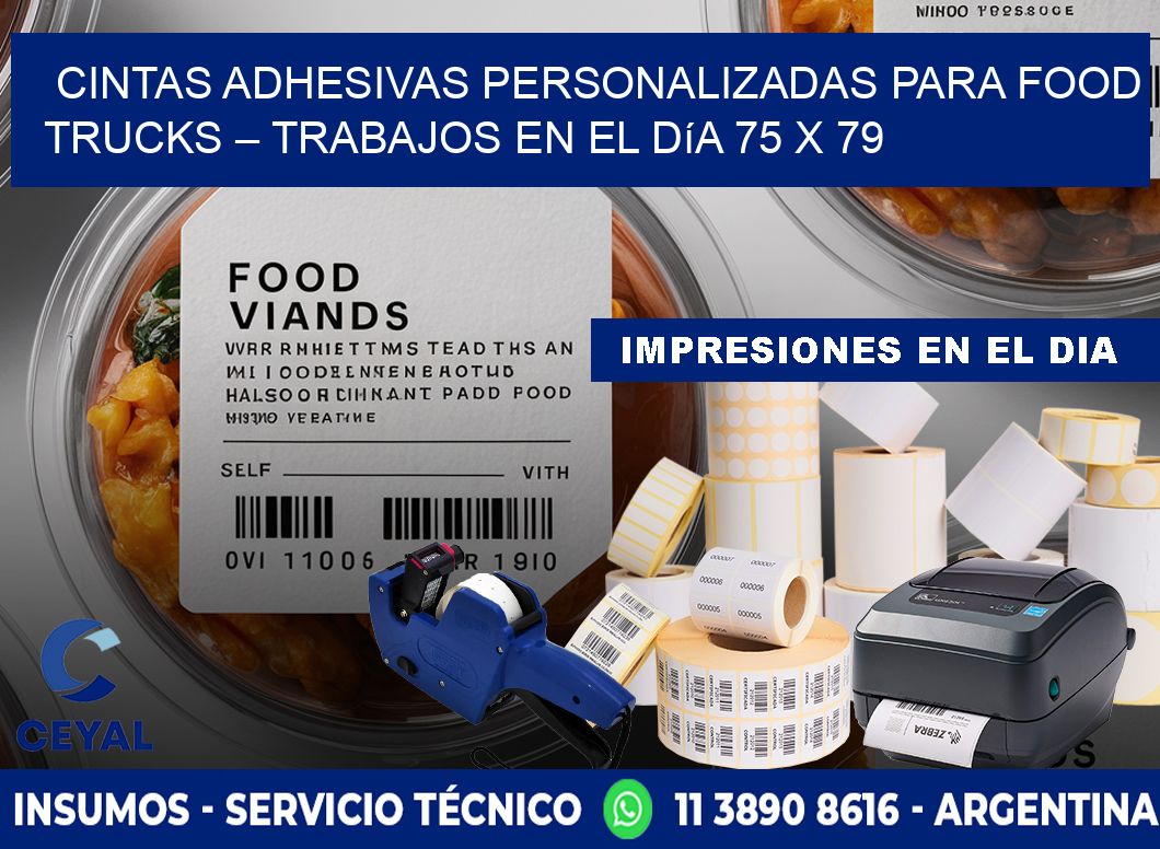 Cintas adhesivas personalizadas para food trucks – Trabajos en el día 75 x 79