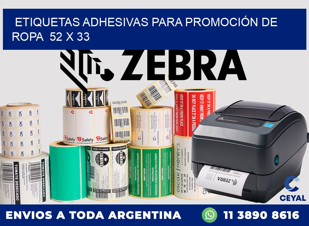 ETIQUETAS ADHESIVAS PARA PROMOCIÓN DE ROPA  52 x 33