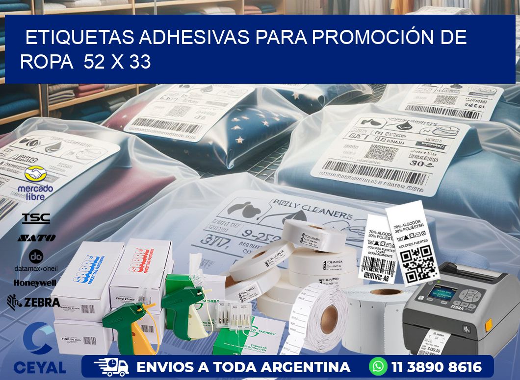 ETIQUETAS ADHESIVAS PARA PROMOCIÓN DE ROPA  52 x 33