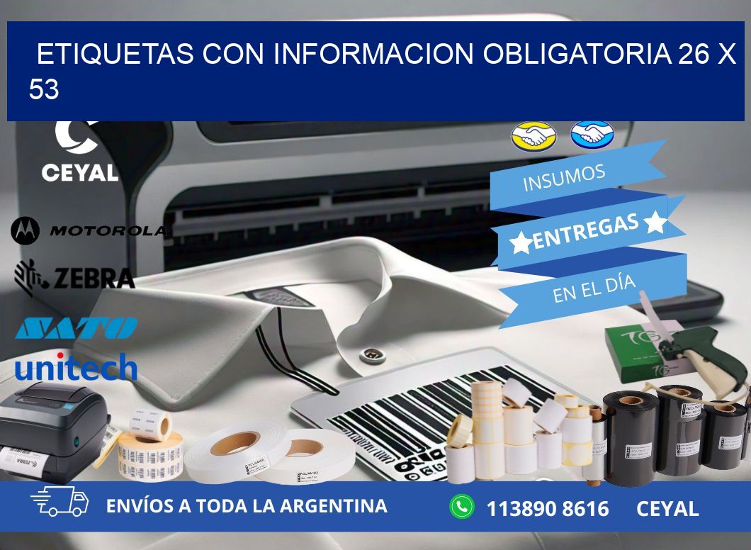 ETIQUETAS CON INFORMACION OBLIGATORIA 26 x 53