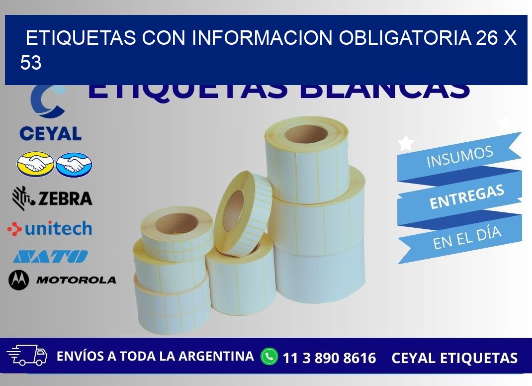 ETIQUETAS CON INFORMACION OBLIGATORIA 26 x 53