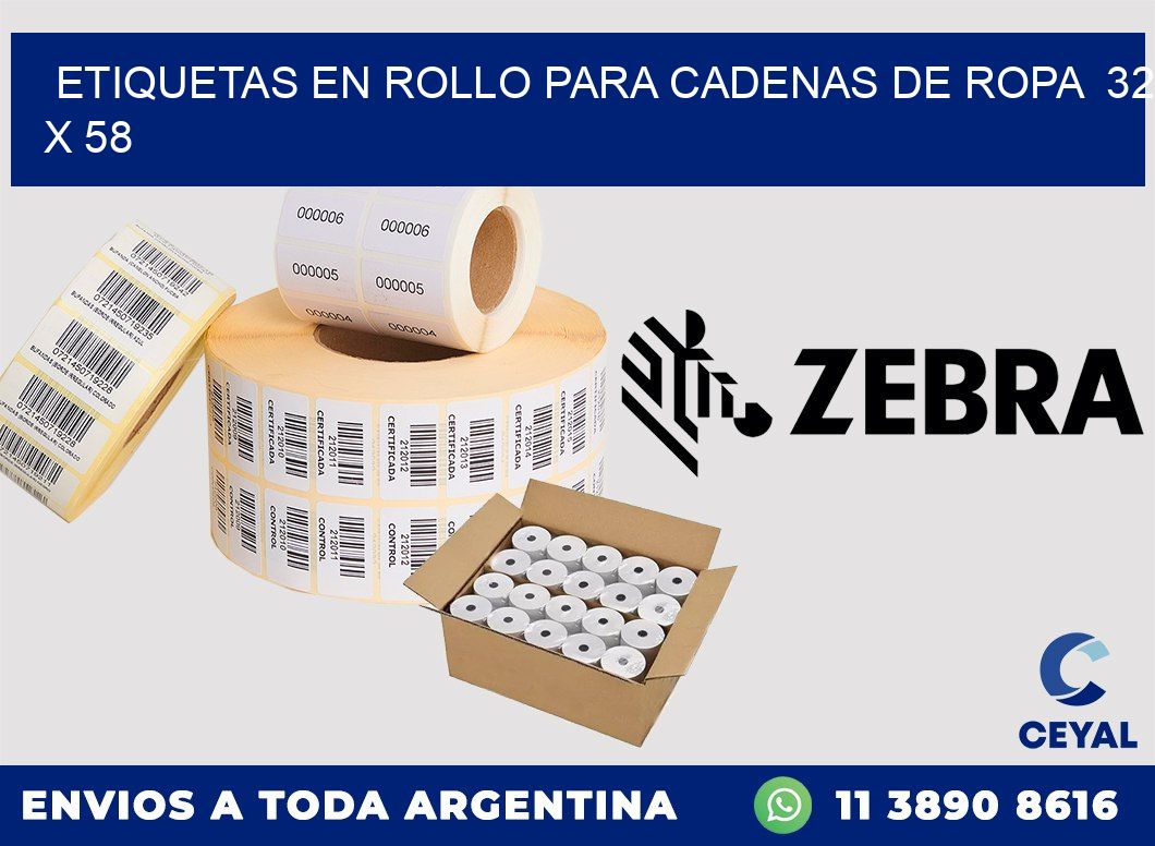 ETIQUETAS EN ROLLO PARA CADENAS DE ROPA  32 x 58