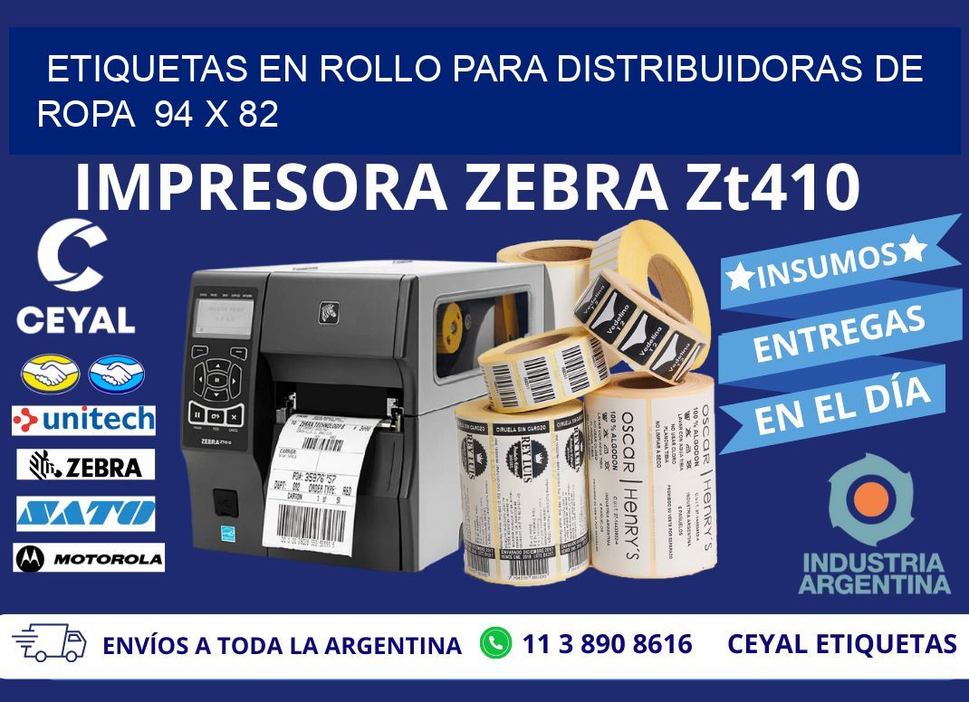 ETIQUETAS EN ROLLO PARA DISTRIBUIDORAS DE ROPA  94 x 82