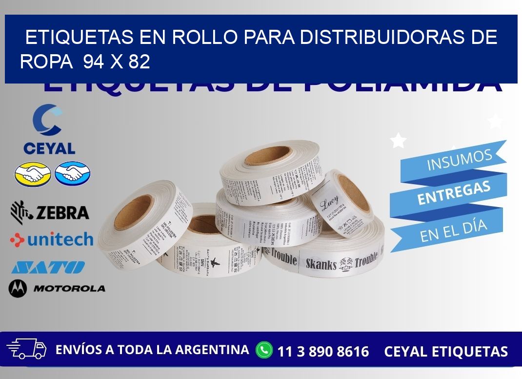 ETIQUETAS EN ROLLO PARA DISTRIBUIDORAS DE ROPA  94 x 82