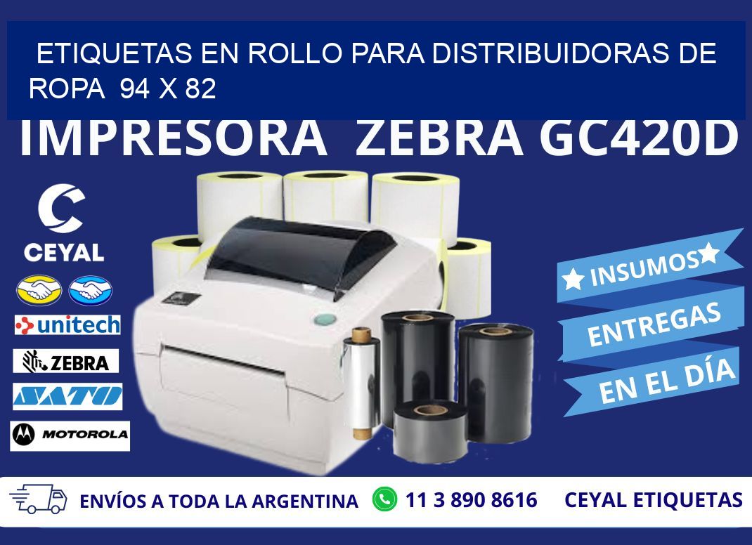 ETIQUETAS EN ROLLO PARA DISTRIBUIDORAS DE ROPA  94 x 82